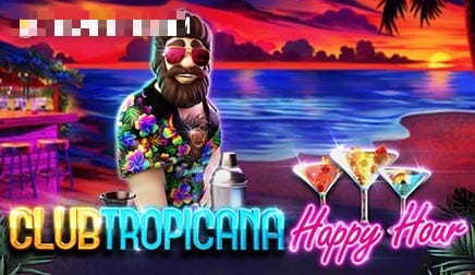 Club Tropicana Happy Hour